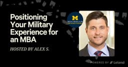 Positioning Your Military Experience for an MBA