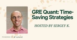 GRE Quant: Time-Saving Strategies