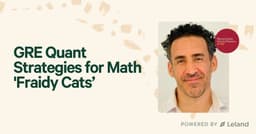 GRE Quant Strategies for Math 'Fraidy Cats’