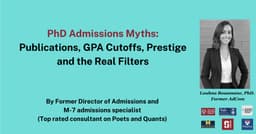 PhD Admissions Myths: Publications, GPA Cutoffs, Prestige and the Real Filters