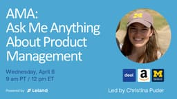 AMA: Ask Me Anything About Product Management