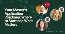 Your Master’s Application Roadmap: Where to Start and What Matters
