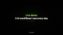 Live demo of 3 AI workflows I use every day