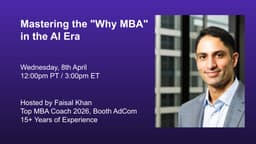 Mastering the "Why MBA" Essay in the AI Era